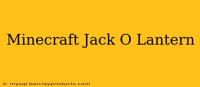 Minecraft Jack O Lantern